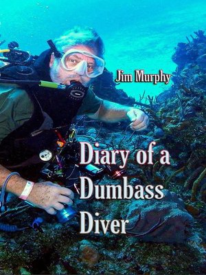 cover image of Diary of a Dumbass Diver